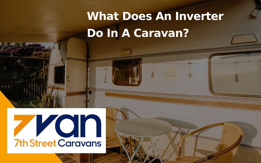 What Does An Inverter Do In A Caravan?