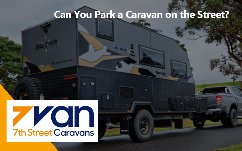 Can You Park a Caravan on the Street?