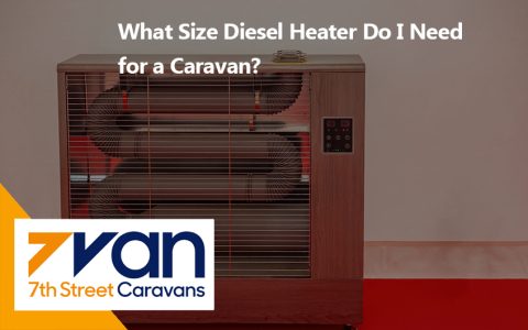 What Size Diesel Heater Do I Need for a Caravan?