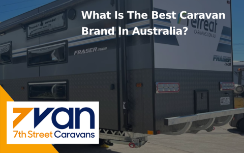 What Is The Best Caravan Brand In Australia?