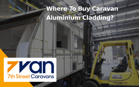 Where To Buy Caravan Aluminium Cladding?